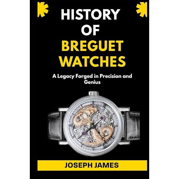 Breguet, Watchmakers Since 1775: The Life and Legacy of Abraham